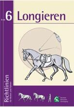 DRV Richtlinien Band 6 - Longieren