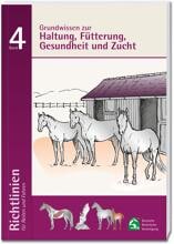 DRV Richtlinien Band 4 - Zucht, Fütterung, Gesundheit & Haltung